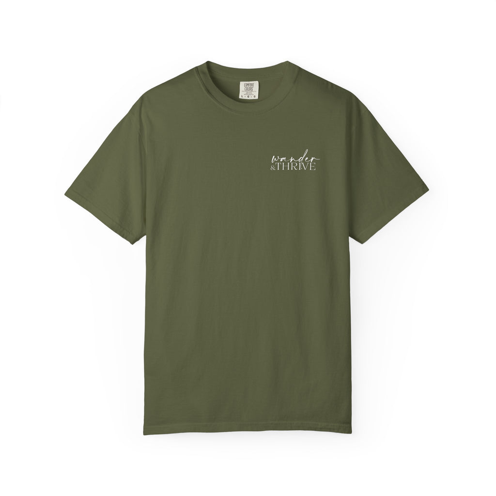 “Wander & Thrive” 100% Cotton Garment-Dyed T-shirt - Design On Back