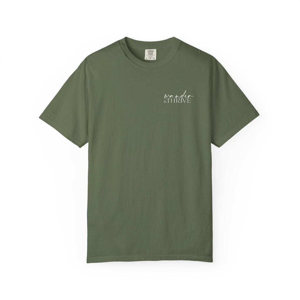 “Wander & Thrive” 100% Cotton Garment-Dyed T-shirt - Design On Back