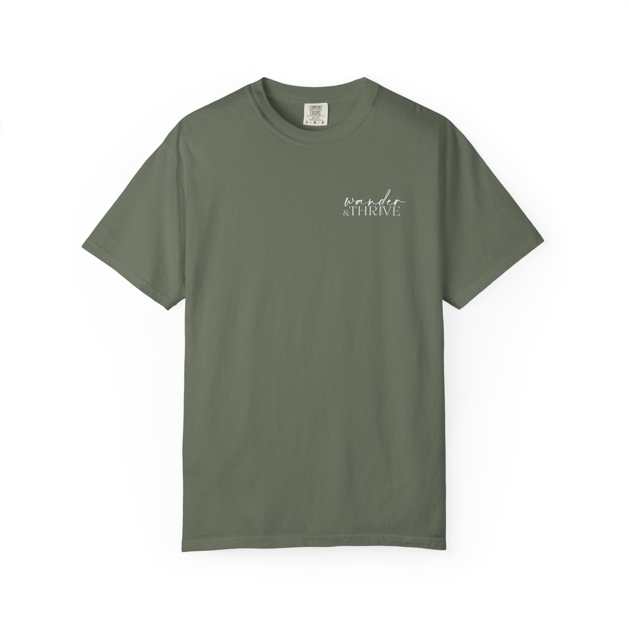 “Wander & Thrive” 100% Cotton Garment-Dyed T-shirt - Design On Back